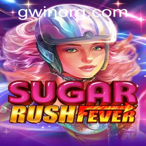 Dive into SugarRushFever: The Ultimate Sweet Experience with GWin