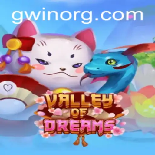 ValleyofDreams: Explore the Fantastic Realms with GWin